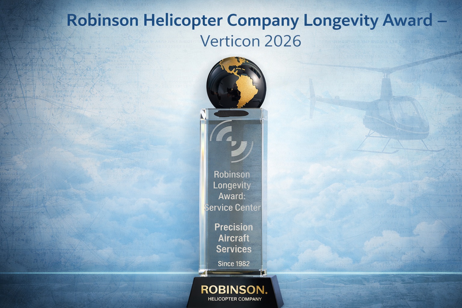 Robinson Helicopter Company Longevity Award presented to Precision Aircraft Services at Verticon 2026 recognizing the longest-serving Robinson Helicopter Service Center.